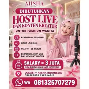 Lowongan Kerja Host Live dan Konten Kreator di AIISHA Indonesia (Polokarto, Sukoharjo)