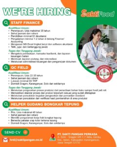Lowongan Kerja di PT Sakti Pangan Perkasa (Staff Finance, QC Field, & Helper Gudang Bongkar Tepung) – Karanganyar