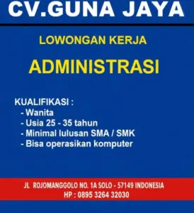 Lowongan Kerja Administrasi di CV Guna Jaya (Solo)