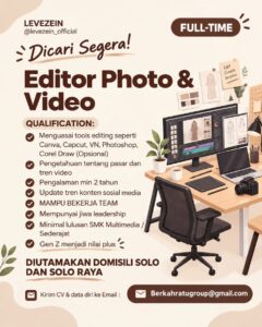 Lowongan Kerja Editor Photo & Video di LEVEZEIN (Berkah Ratu Group) (Solo)
