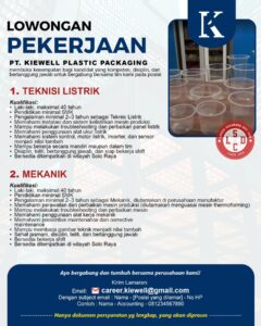 Lowongan Kerja di PT Kiewell Plastic Packaging (10 Posisi (Teknisi Listrik, Mekanik, dll)) – Solo Raya
