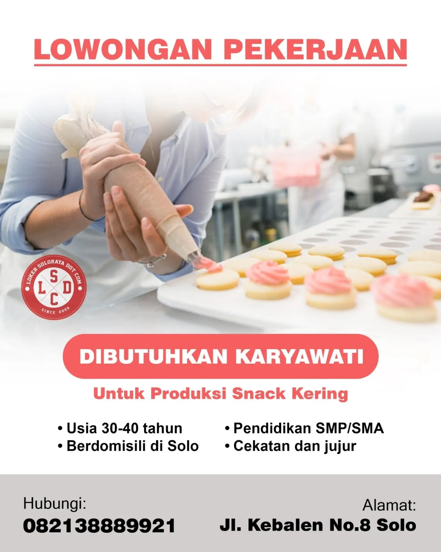 Poster Lowongan Kerja Karyawati Produksi Snack Kering - Produksi Snack Kering Kebalen