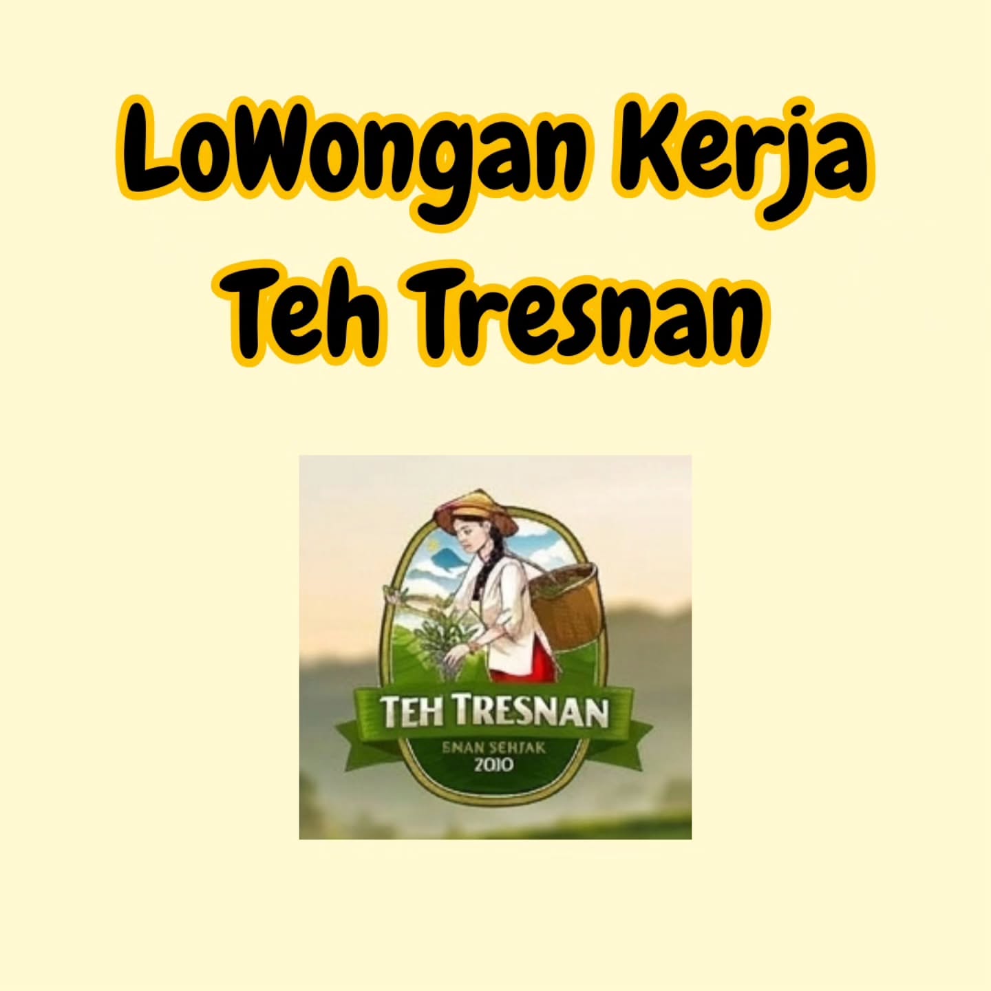 Poster Lowongan Kerja Teh Tresnan Slide 1
