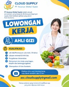 Lowongan Kerja Ahli Gizi di PT Ascarya Global Suplai (Cloud Supply) (Surakarta)