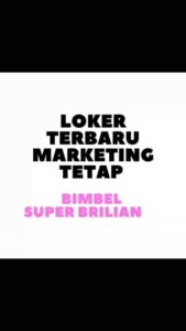 Lowongan Kerja Marketing Tetap di Bimbel Super Brilian (Wonogiri)