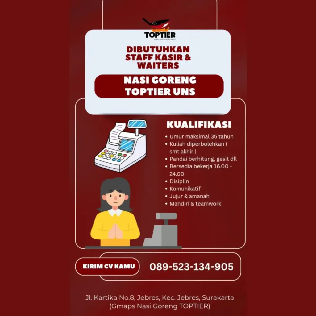 Poster Lowongan Kerja Staff Kasir & Waiters - Nasi Goreng TOPTIER UNS