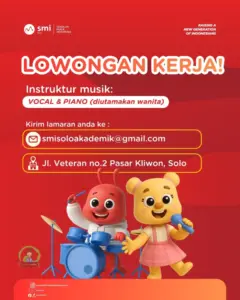 Lowongan Kerja Instruktur Musik – Vocal & Piano di SMI Solo (Sekolah Musik Indonesia) (Pasar Kliwon, Solo)