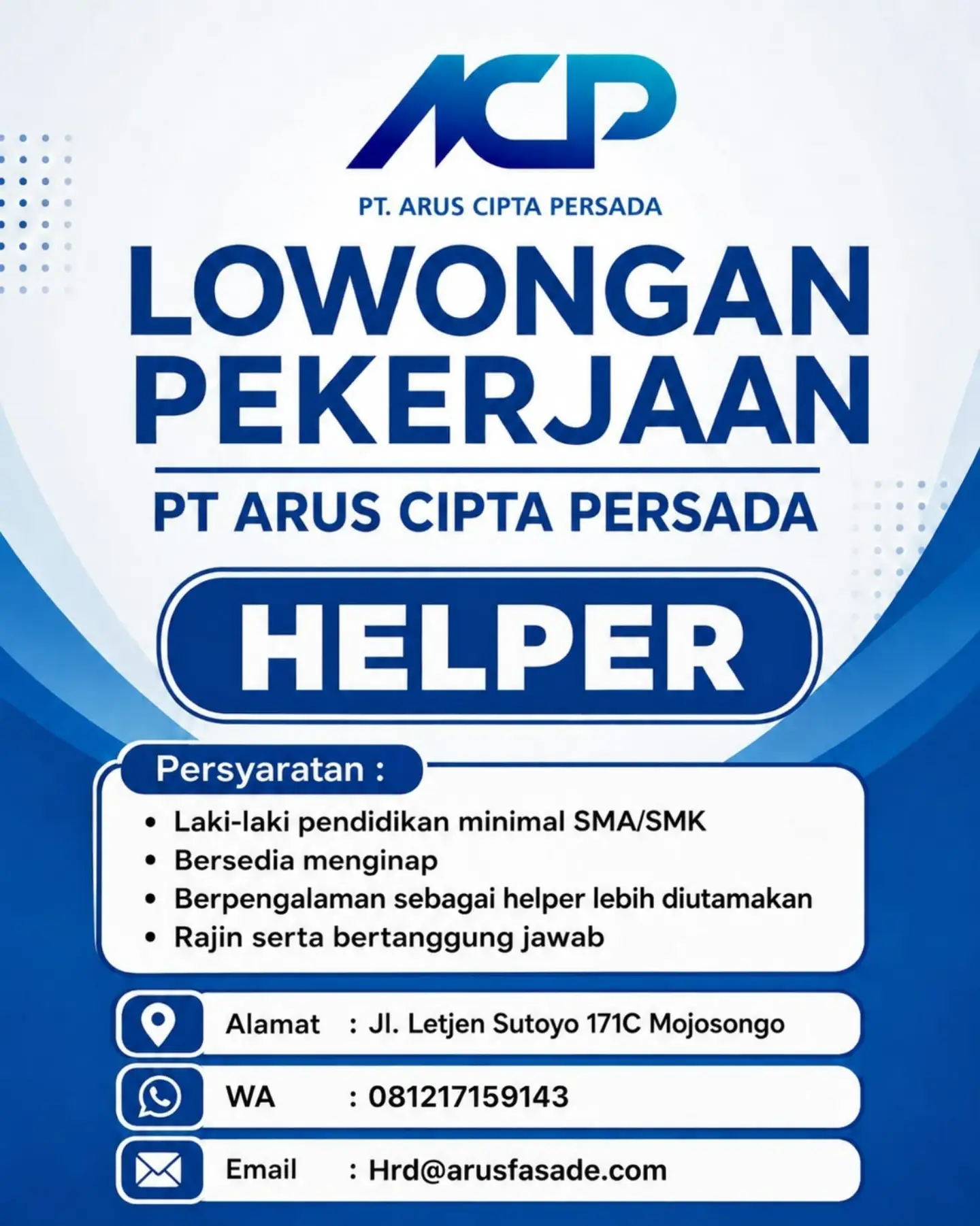 Poster Lowongan Kerja Helper - PT Arus Cipta Persada