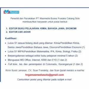 Lowongan Kerja di PT Masmedia Buana Pustaka Cabang Solo (5 Posisi (Editor Buku Pelajaran (Kimia, Bahasa Jawa, Ekonomi), Editor Cek Akhir, dll)) – Karanganyar