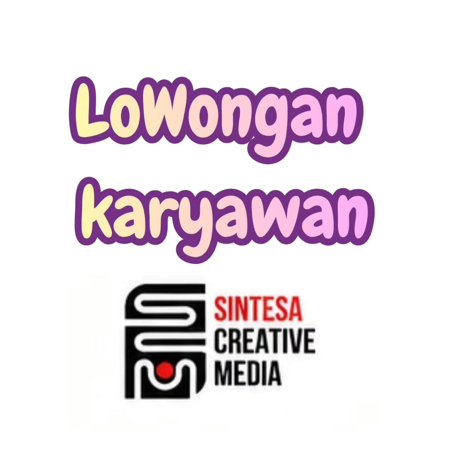 Poster Lowongan Kerja Sintesa Creative Media Slide 1