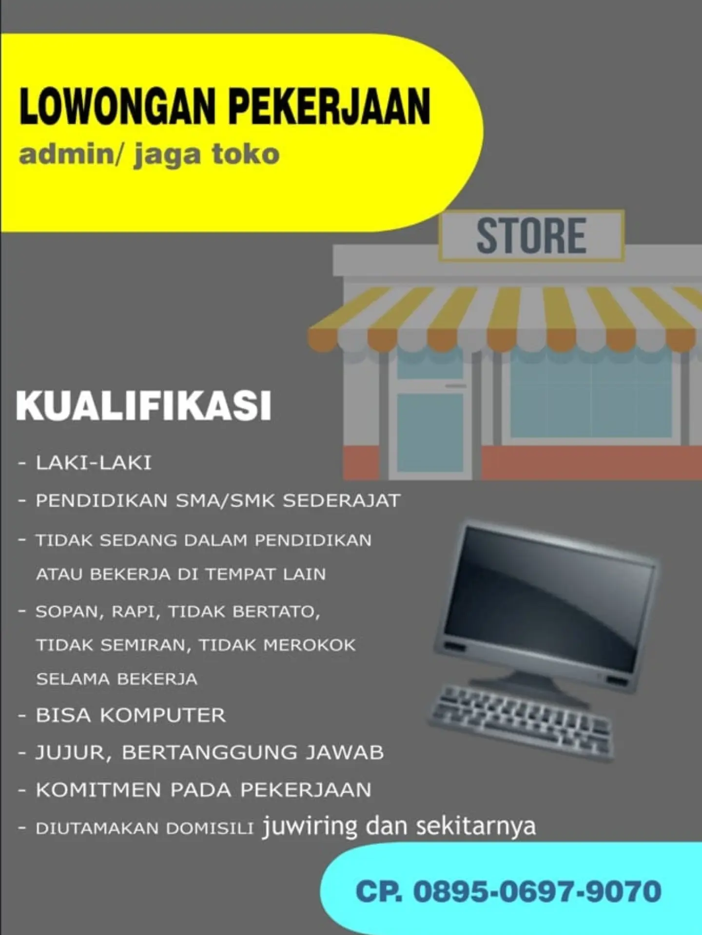 Poster Lowongan Kerja Admin / Jaga Toko - Toko Juwiring Klaten