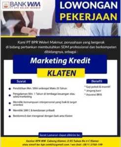 Lowongan Kerja Marketing Kredit di PT BPR Weleri Makmur (Klaten)