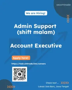 Lowongan Kerja di Emtrade (Admin Support (Shift Malam) & Account Executive) – Sukoharjo
