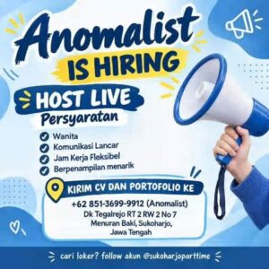 Lowongan Kerja Host Live di Anomalist (Sukoharjo)