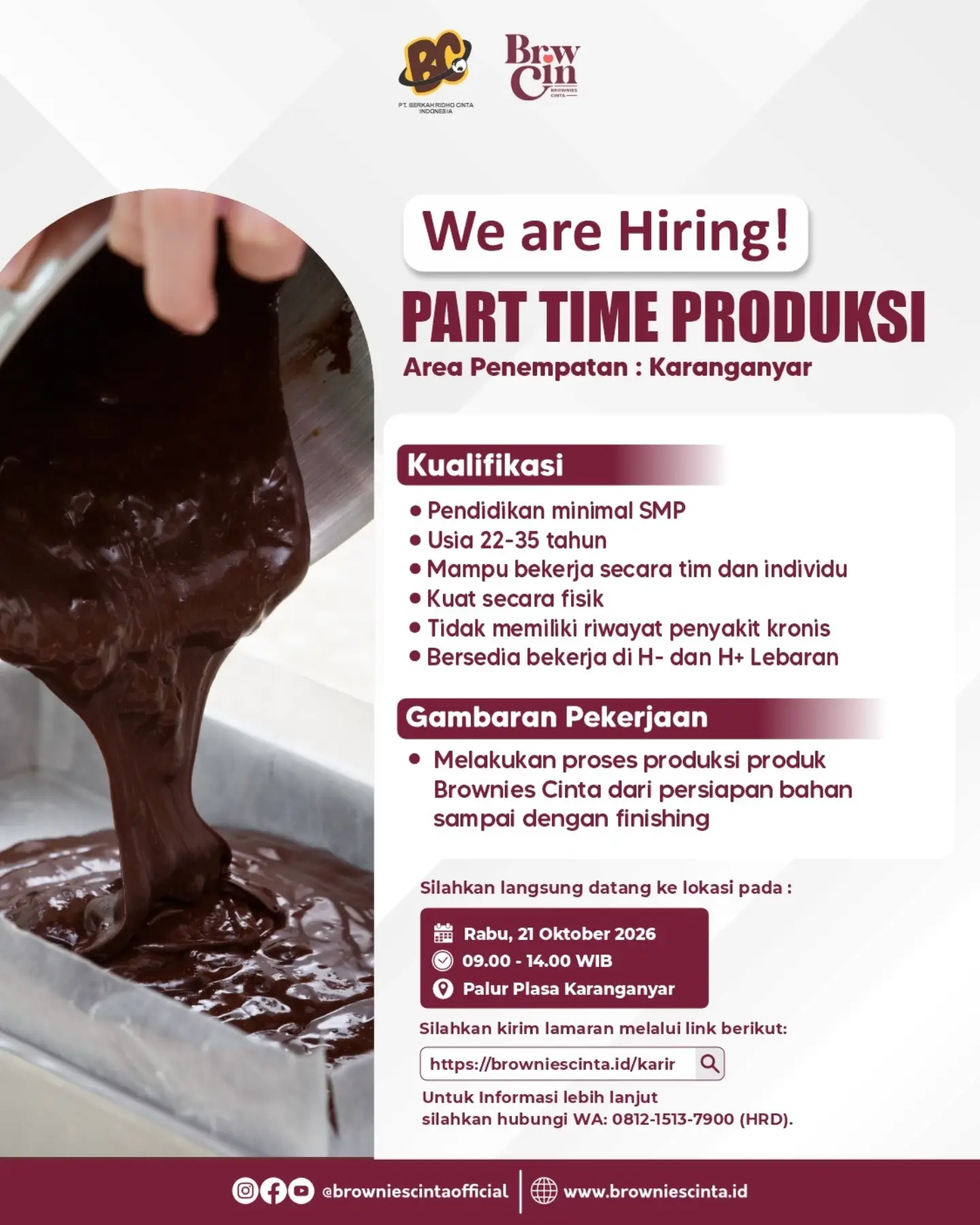 Poster Lowongan Kerja PT. Berkah Ridho Cinta Indonesia (Brownies Cinta) Slide 10